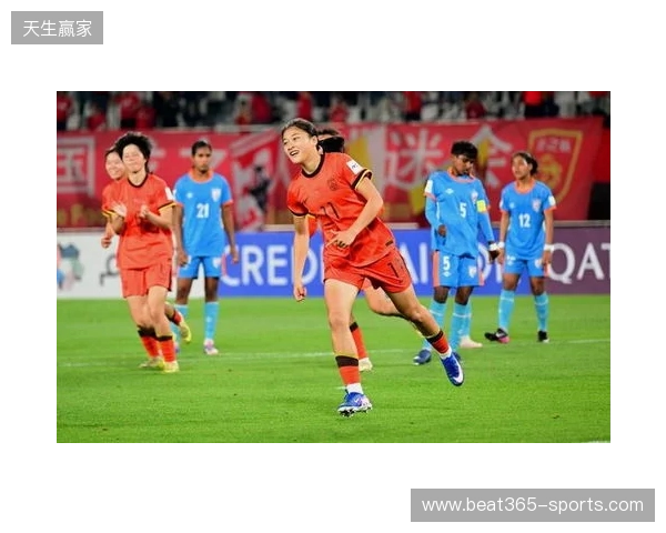 半场-U17中国女足2-0印度女足U17 黄沁怡破门刘雨希传射建功